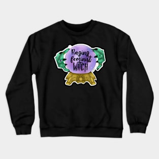 Raging Feminist Witch Crewneck Sweatshirt